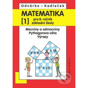 Matematika 1 pro 8. ročník základní školy - Oldřich Odvárko, J. Kadleček