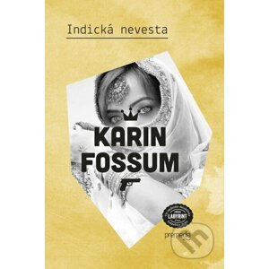 Indická nevesta - Karin Fossum
