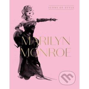 Marilyn Monroe: Icons Of Style - HarperCollins