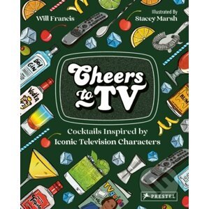 Cheers to TV - Will Francis, Stacey Marsh (Ilustrátor)
