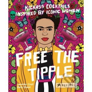 Free the Tipple - Jennifer Croll, Kelly Shami (Ilustrátor)