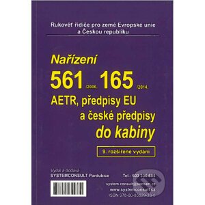 Nařízení 561/2006, 3821/85, AETR a české předpisy do kabiny - Ivo Machačka
