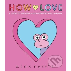 How to Love - Alex Norris