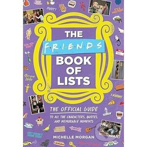 Friends Book of Lists - Michelle Morgan