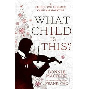 What Child is This? Book 5 - Bonnie MacBird, Frank Cho (Ilustrátor)