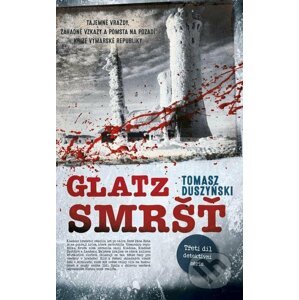 E-kniha Glatz 3 - Tomasz Duszyński
