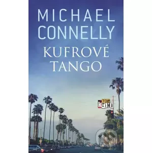 E-kniha Kufrové tango - Michael Connelly