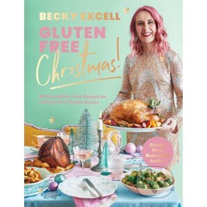 Gluten Free Christmas - Becky Excell
