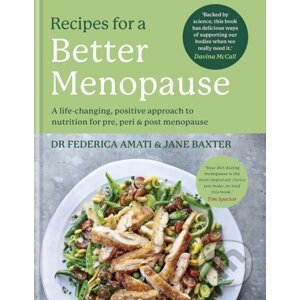Recipes for a Better Menopause - Federica Amati, Jane Baxter
