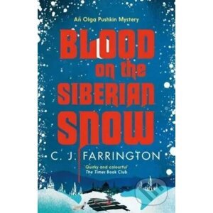Blood on the Siberian Snow - Conor Farrington