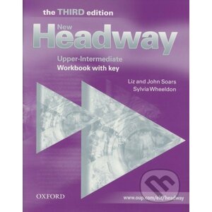 New Headway - Upper-Intermediate – Workbook with key - Liz Soars, John Soars, Sylvia Wheeldon