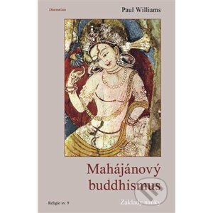 Mahájánový buddhismus - Paul Williams
