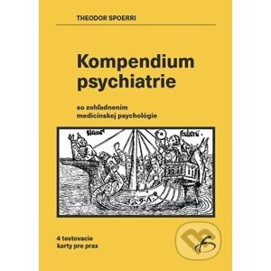 Kompendium psychiatrie - Theodor Spoerri