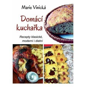 Domácí kuchařka - Marie Vinická
