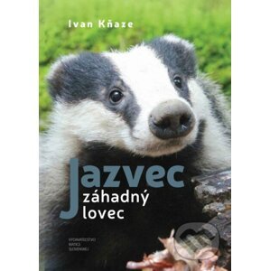 Jazvec – záhadný lovec - Ivan Kňaze