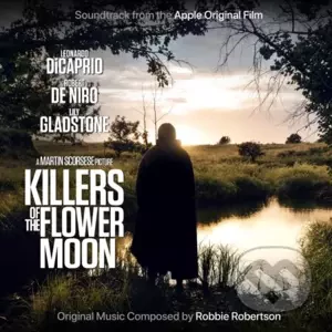 Robbie Robertson: Killers of the Flower Moon (Soundtrack) - Robbie Robertson