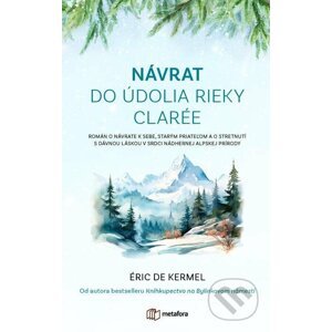 E-kniha Návrat do údolia rieky Clarée - Eric de Kermel