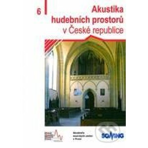Akustika hudebních prostorů v České republice – 6. díl - Martin Vondrášek
