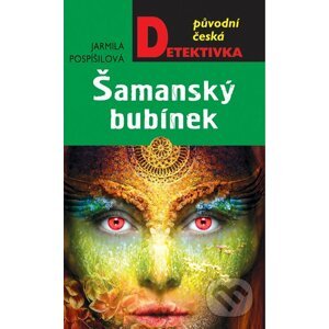 Šamanský bubínek - Jarmila Pospíšilová
