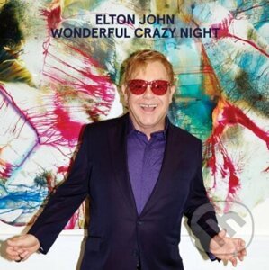 Elton John: Wonderful Crazy Night - Elton John