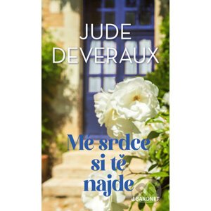 E-kniha Mé srdce si tě najde - Jude Deveraux