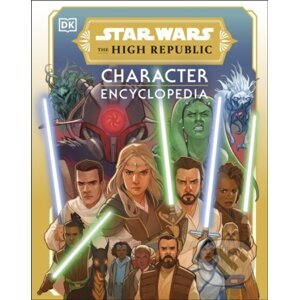 Star Wars The High Republic Character Encyclopedia - Amy Richau, Megan Crouse