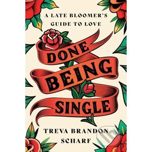 Done Being Single - Treva Brandon Scharf