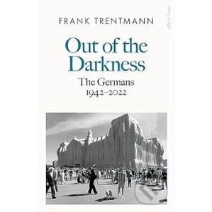 Out of the Darkness - Frank Trentmann