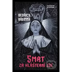 E-kniha Smrt za klášterní zdí - Bedřich Březina