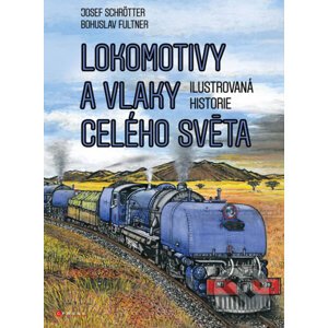 E-kniha Lokomotivy a vlaky celého světa - Josef Schrötter