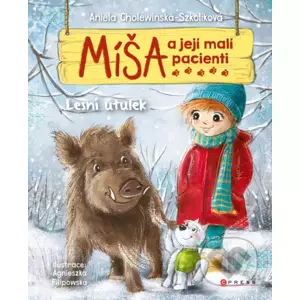 E-kniha Míša a její malí pacienti: Lesní útulek - Aniela Cholewińska-Szkoliková, Agnieszka Filipowska (Ilustrátor)