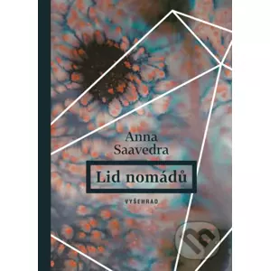 E-kniha Lid nomádů - Anna Saavedra, Romana Horáková (ilustrátor)