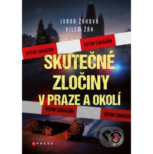 E-kniha Skutečné zločiny v Praze a okolí - Ivana Žáková, Vilém Žák