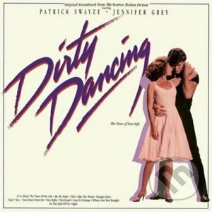 Soundtrack : Dirty Dancing (Hříšný tanec) LP - Sony Music Entertainment