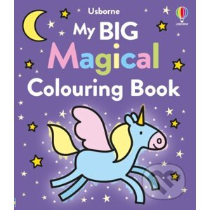 My Big Magical Colouring Book - Kate Nolan, Jenny Addison (ilustrátor)
