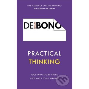 Practical Thinking - Edward de Bono