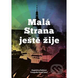 E-kniha Malá Strana ještě žije - Magdaléna Rejžková