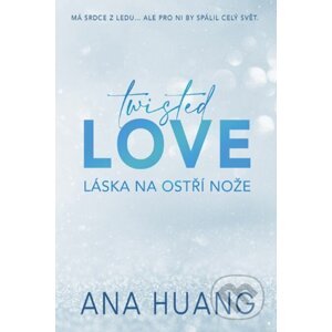 Twisted Love: Láska na ostří nože - Ana Huang