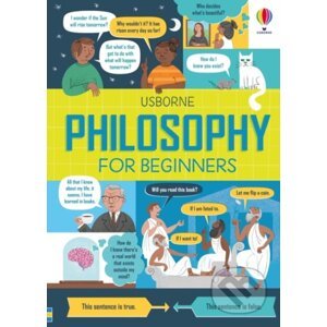 Philosophy for Beginners - Rachel Firth, Minna Lacey, Jordan Akpojaro, Nick Radford (ilustrátor)