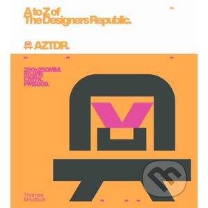 A to Z of The Designers Republic - Ian Anderson