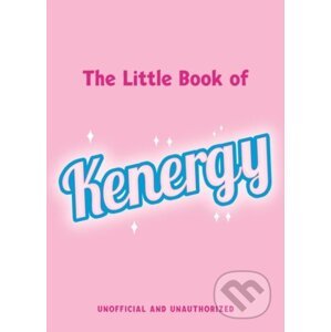 The Little Book of Kenergy - Christy White-Spunner