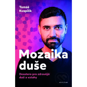 E-kniha Mozaika duše - Tomáš Kvapilík