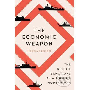Economic Weapon - Nicholas Mulder