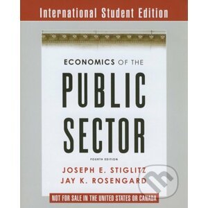 Economics of the Public Sector - Joseph E. Stiglitz, Jay K. Rosengard