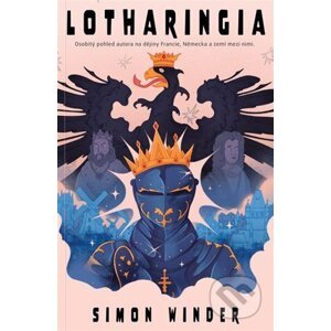 Lotharingia - Simon Winder