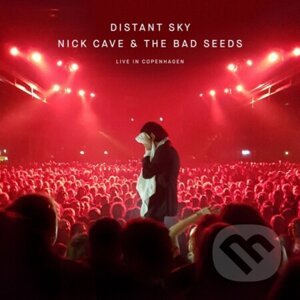 Nick Cave & The Bad Seeds – Distant Sky LP - Nick Cave, The Bad Seeds