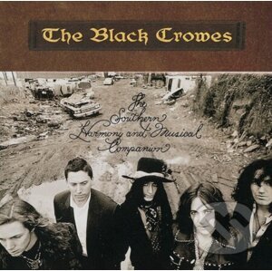 The Black Crowes: The Southern Harmony And Musical Companion - The Black Crowes