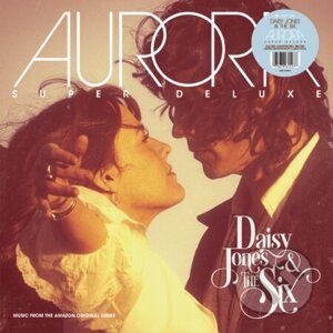 Daisy Jones &The Six: Aurora (Clear) LP - Daisy Jones, The Six