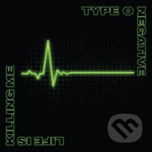 Type O Negative: Life Is Killing Me LP - Type O Negative