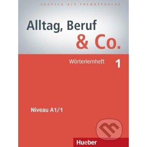 Alltag, Beruf & Co. 01. Wörterlernheft A1/1 - Norbert Becker